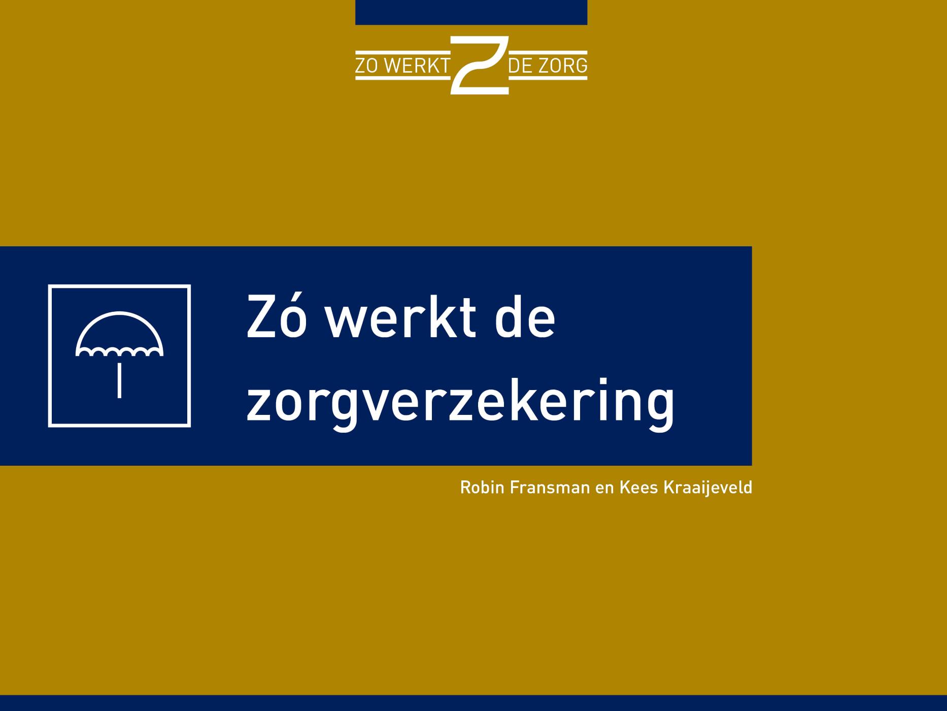 Omslag van Zo werkt de zorgverzekering