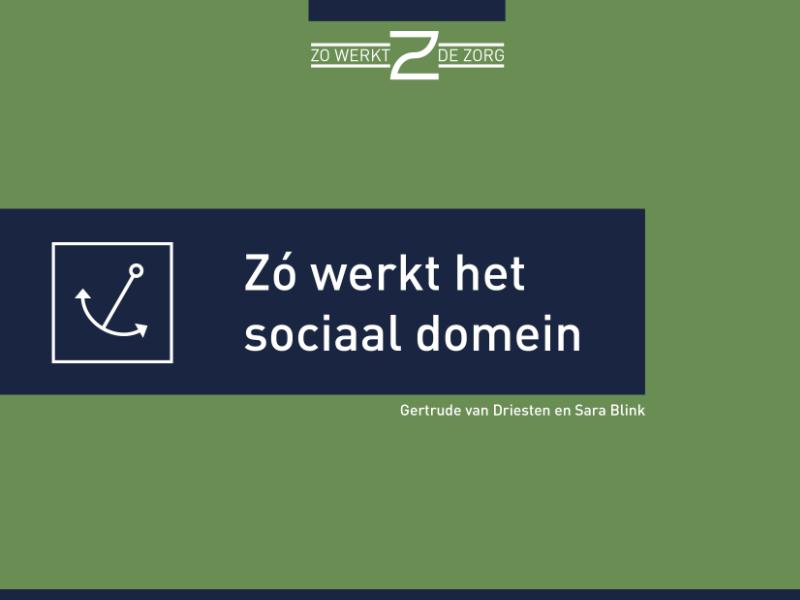Omslag van Zó werkt het sociaal domein