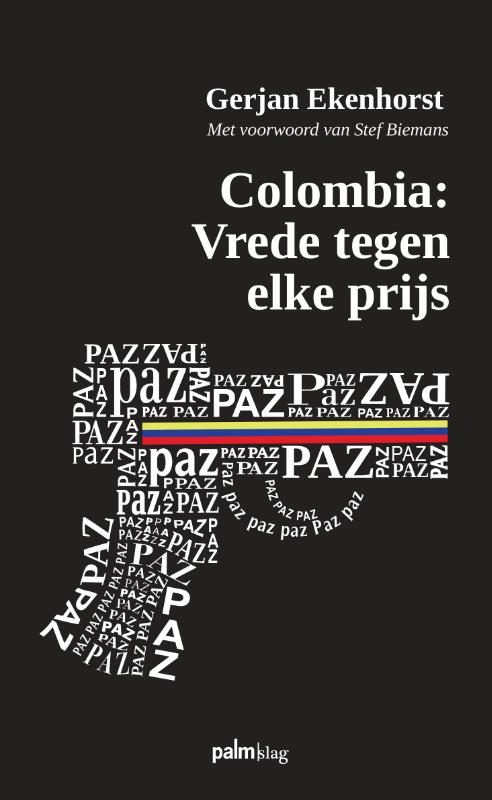Omslag van Colombia: Vrede tegen elke prijs