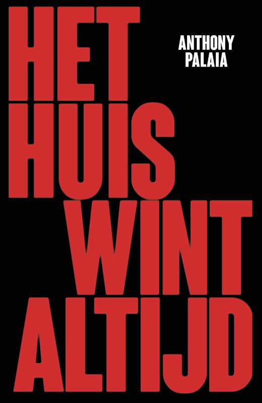 Omslag van Het huis wint altijd