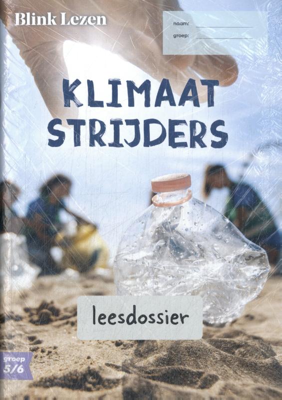 Omslag van Blink Lezen leesdossier gr 5/6 pakket B thema 4: Klimaatstrijders