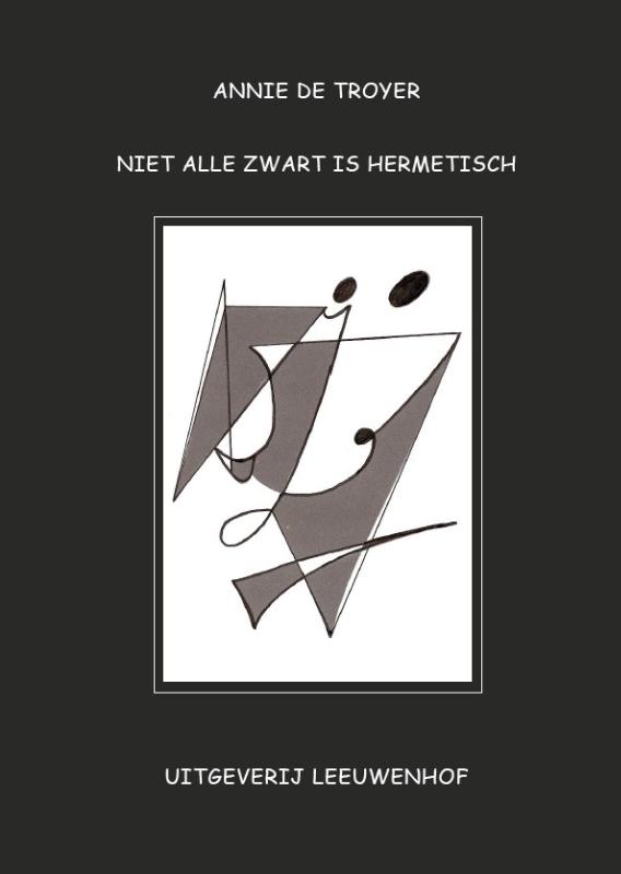Omslag van Niet alle zwart is hermetisch