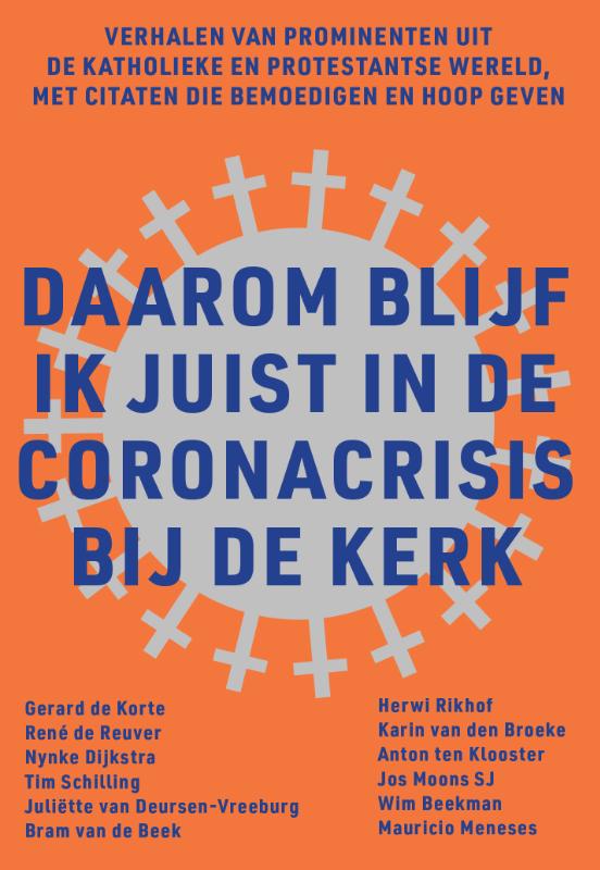 Omslag van Daarom blijf ik juist in de coronacrisis bij de kerk