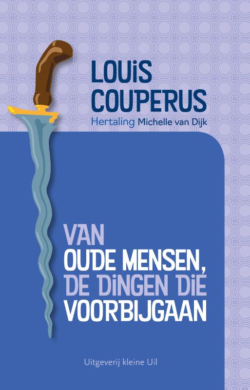 Omslag van Van oude mensen, de dingen die voorbijgaan