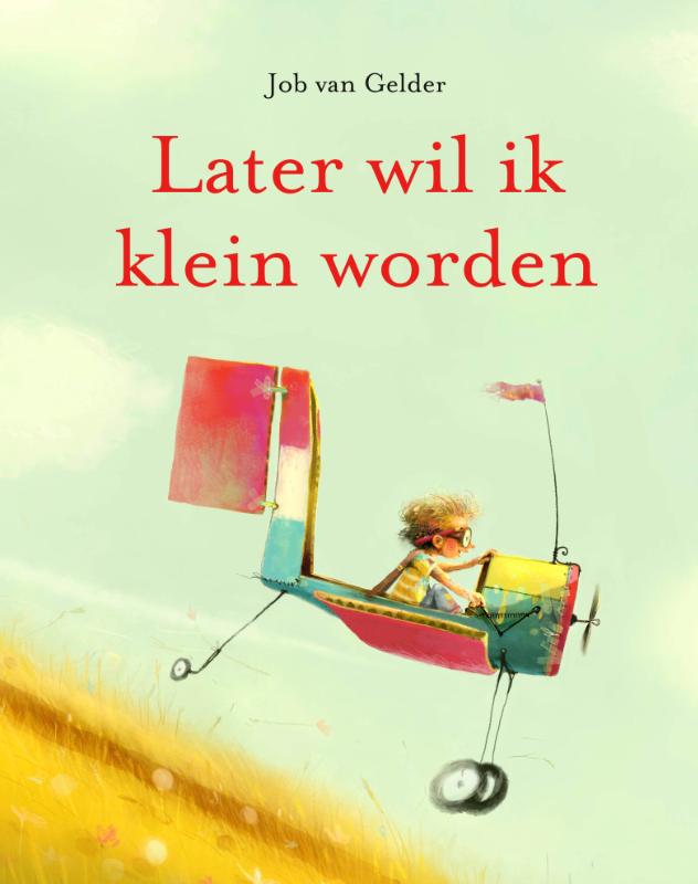 Omslag van Later wil ik klein worden