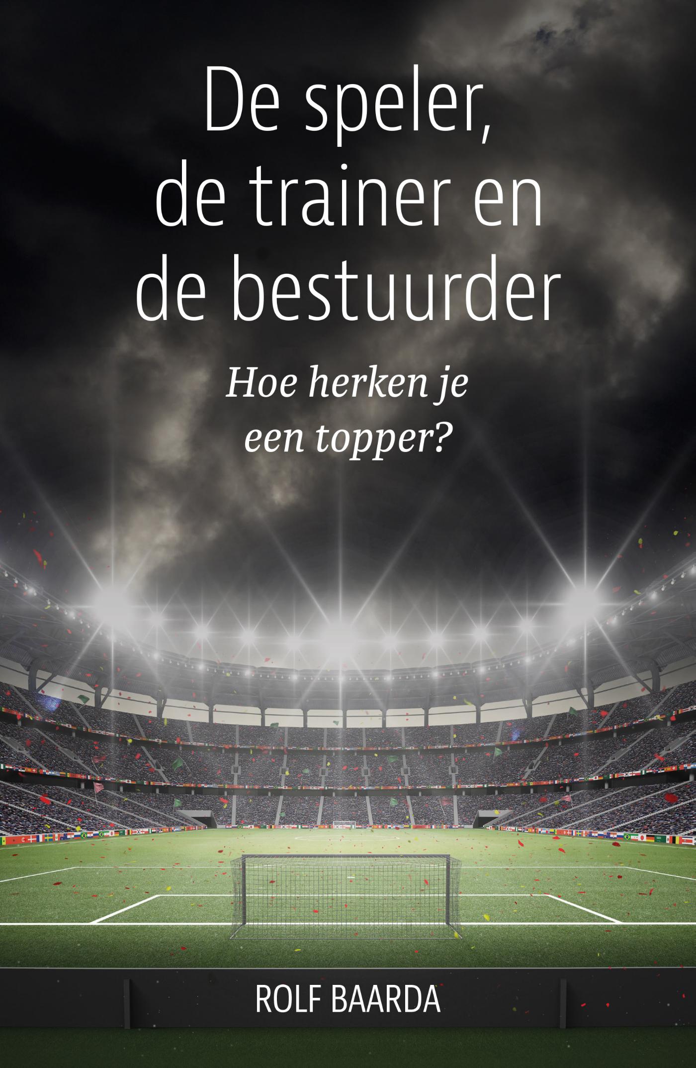 Omslag van De speler, de trainer en de bestuurder