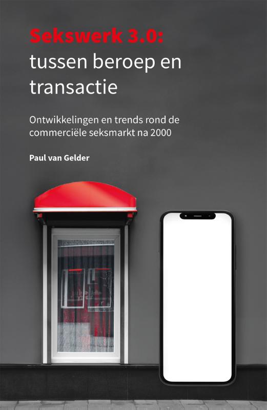 Omslag van Sekswerk 3.0: tussen beroep en transactie