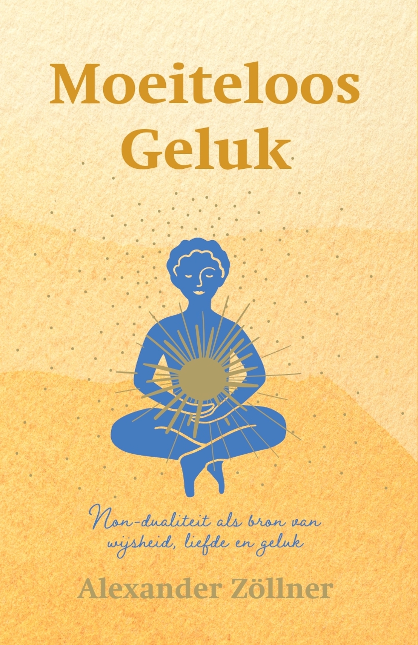 Omslag van Moeiteloos geluk