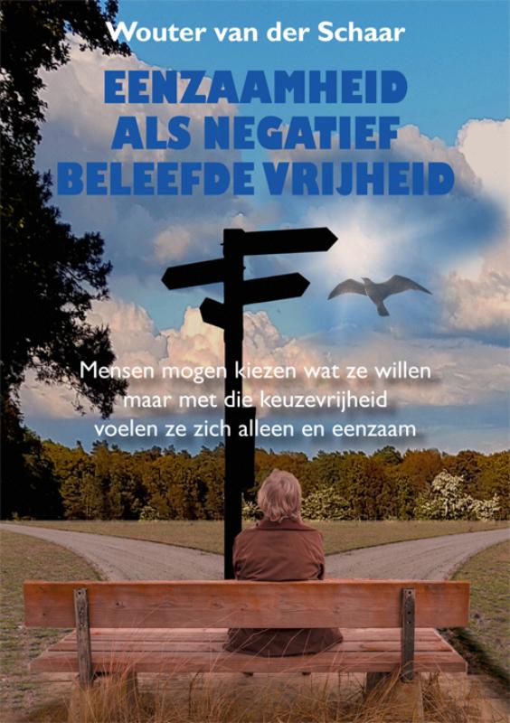 Omslag van Eenzaamheid als negatief beleefde vrijheid