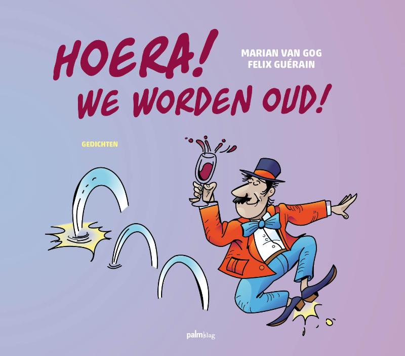 Omslag van Hoera! We worden oud!