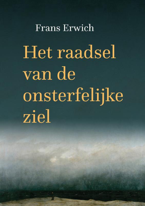 Omslag van Het raadsel van de onsterfelijke ziel