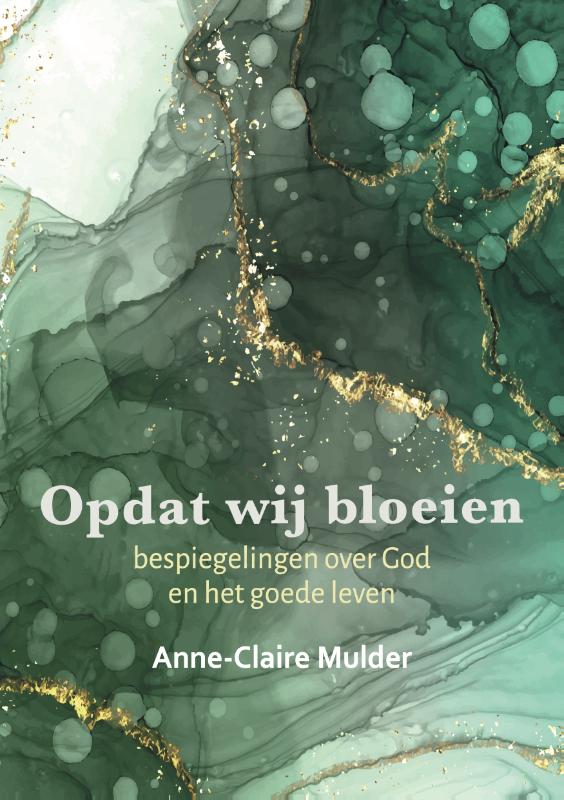 Omslag van Opdat wij bloeien