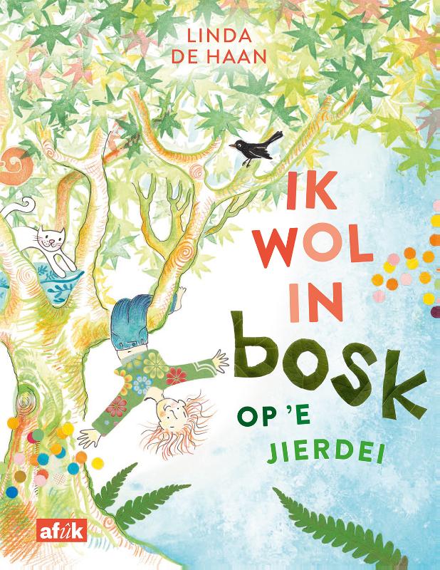 Omslag van Ik wol in bosk op ’e jierdei