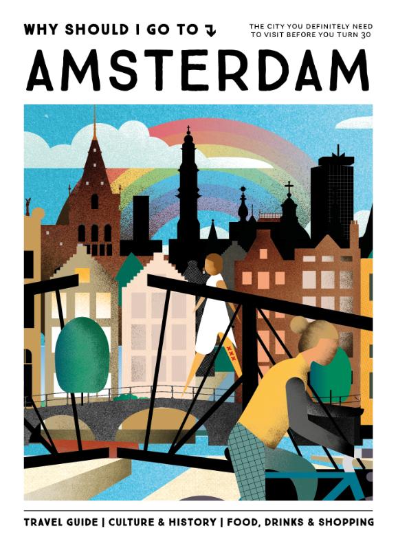 Omslag van Why Should I Go To Amsterdam