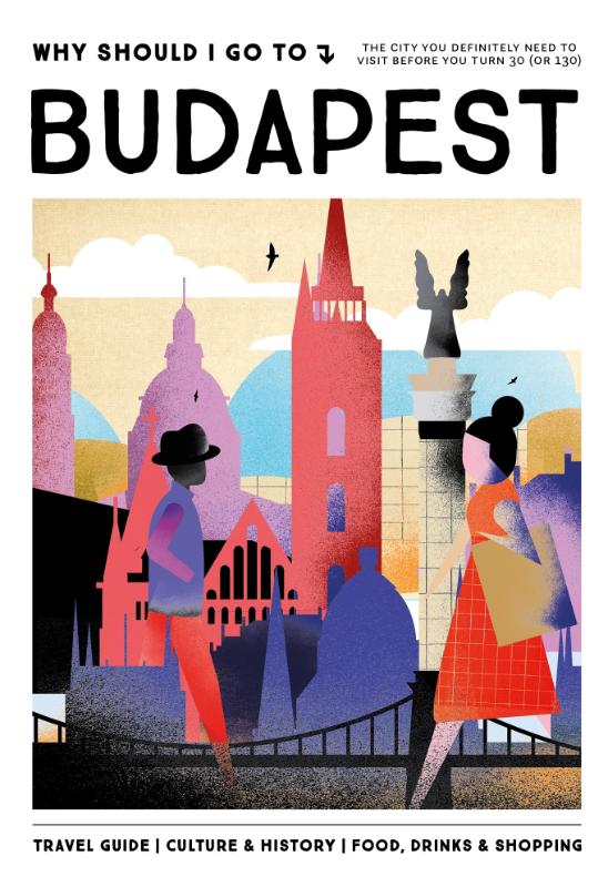 Omslag van Why Should I Go To Budapest