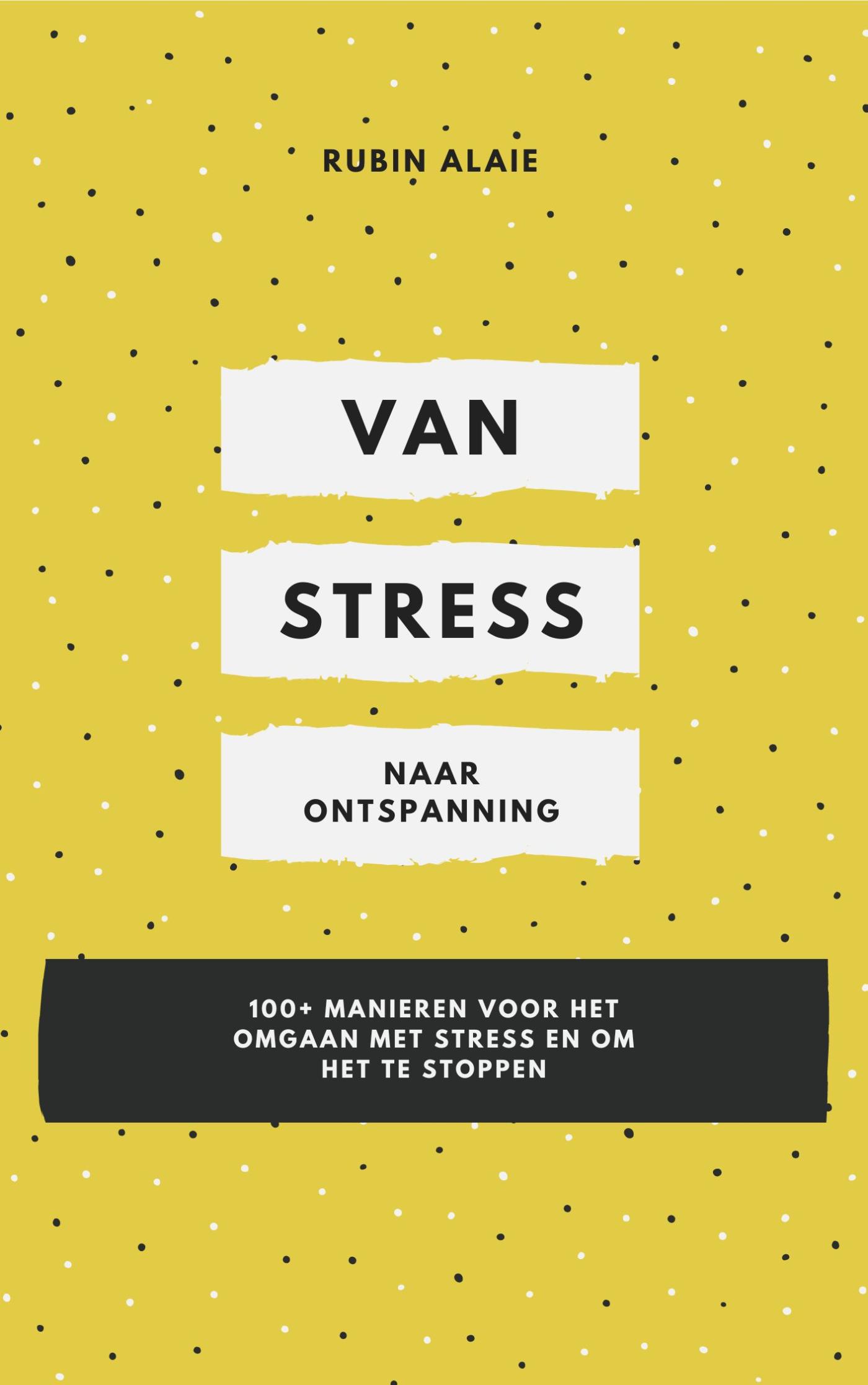 Omslag van Van stress naar ontspanning