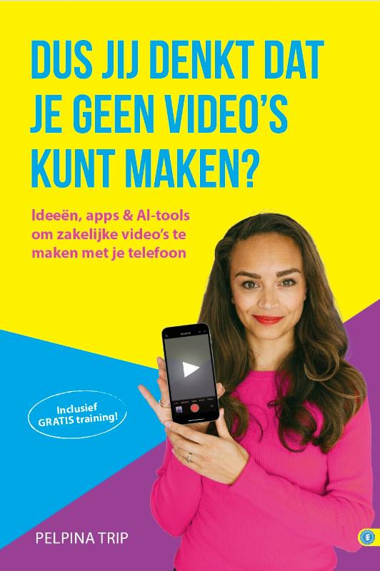 Omslag van Dus jij denkt dat je geen video's kunt maken?