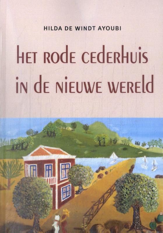 Omslag van Het rode cederhuis in de nieuwe wereld