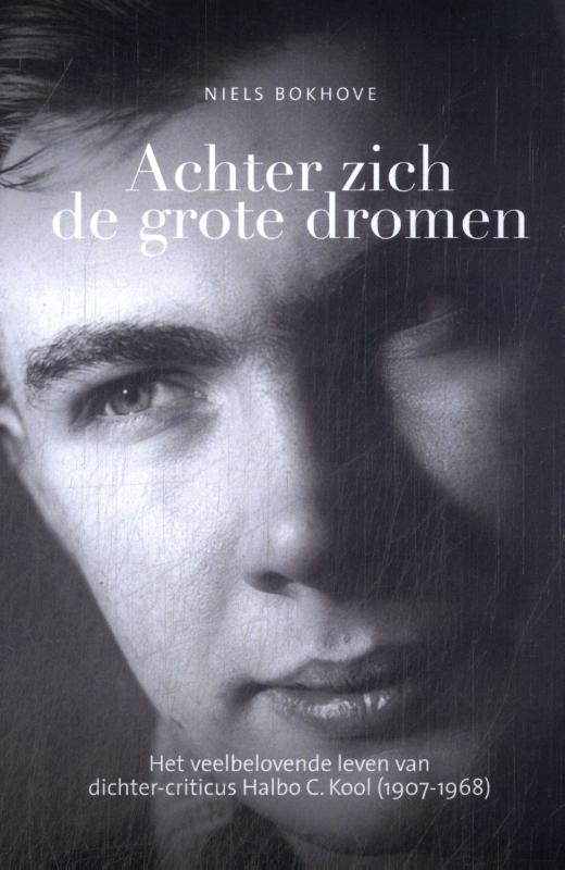 Omslag van Achter zich de grote dromen.