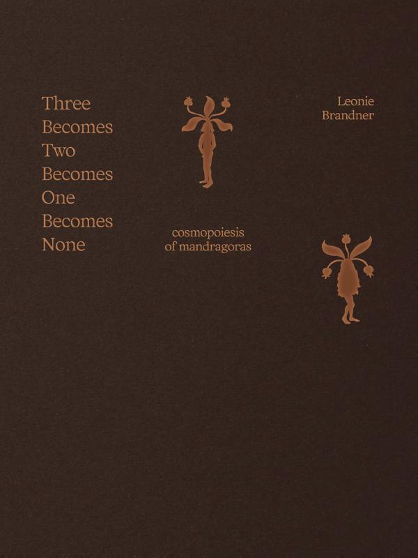 Omslag van Three Becomes Two Becomes One Becomes None