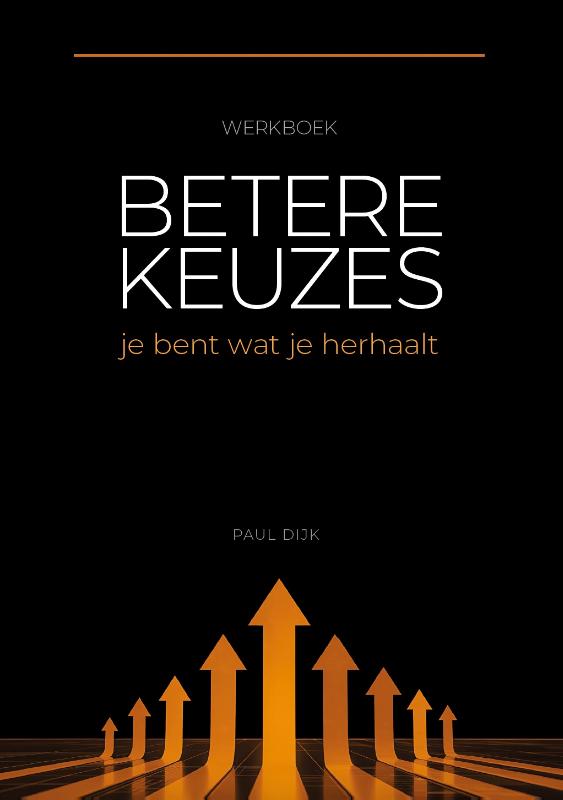 Omslag van Werkboek Betere Keuzes