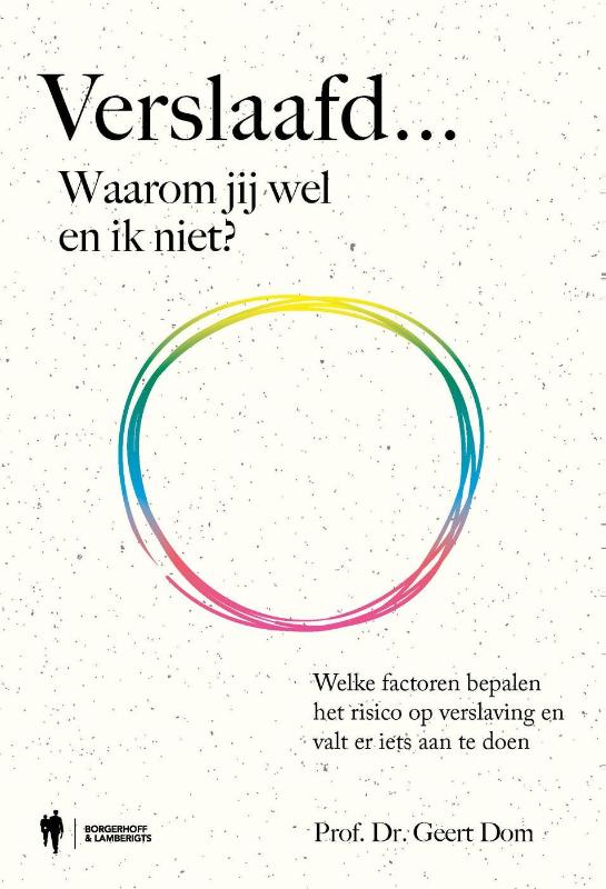 Omslag van Verslaafd... Waarom jij wel en ik niet?