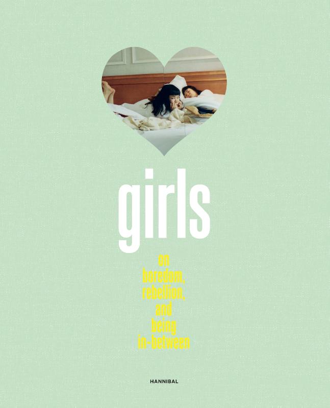 Omslag van Girls – On Boredom, Rebellion and Being In-Between