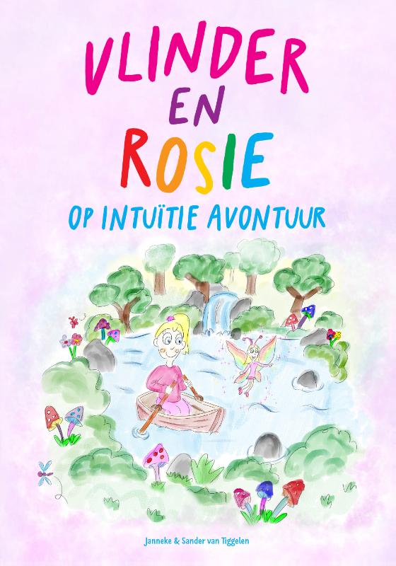 Omslag van Vlinder en Rosie op intuïtie avontuur