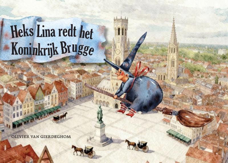Omslag van Heks Lina redt het Koninkrijk Brugge