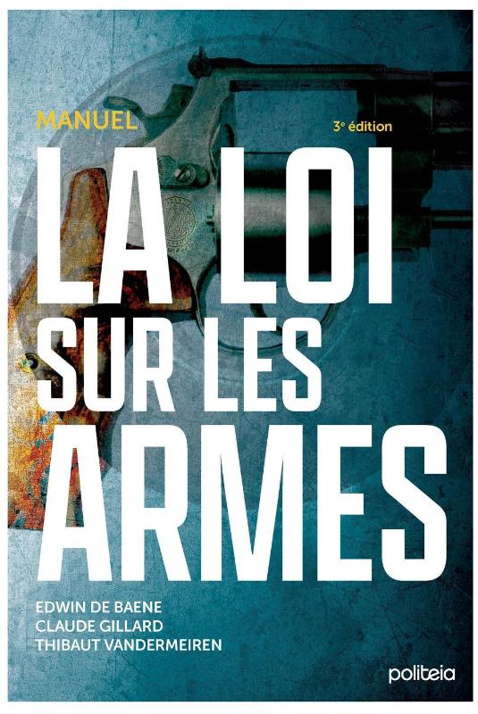Omslag van Manuel Loi sur les armes (3e édition)