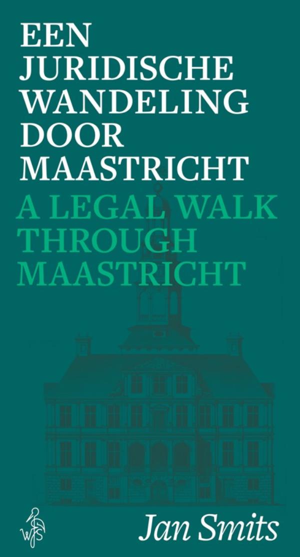 Omslag van Een juridische wandeling door Maastricht