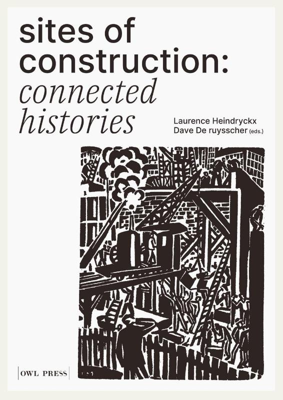 Omslag van Sites of Construction: Connected Histories