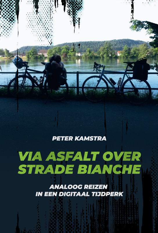 Omslag van Via asfalt over strade bianche