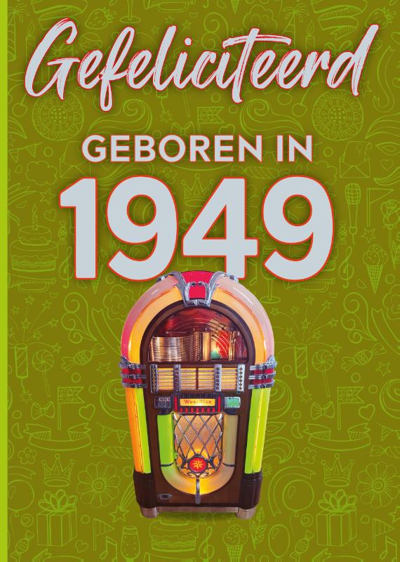 Omslag van Gefeliciteerd geboren in 1949
