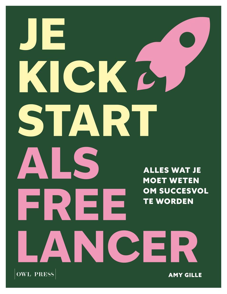 Omslag van Je kickstart als freelancer