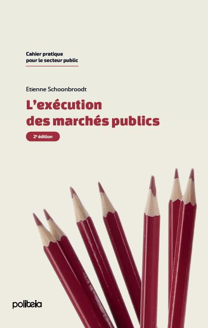 Omslag van L'exécution dans les marchés publics | 2e édition