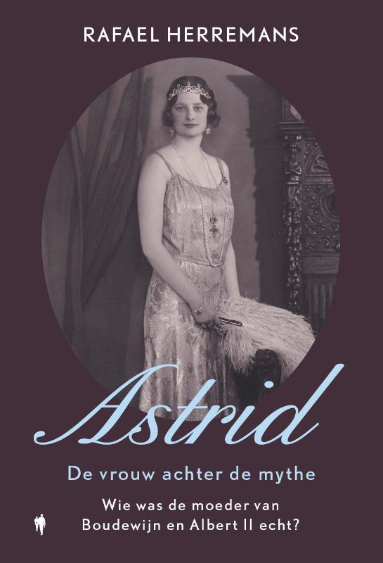 Omslag van Astrid: de vrouw achter de mythe