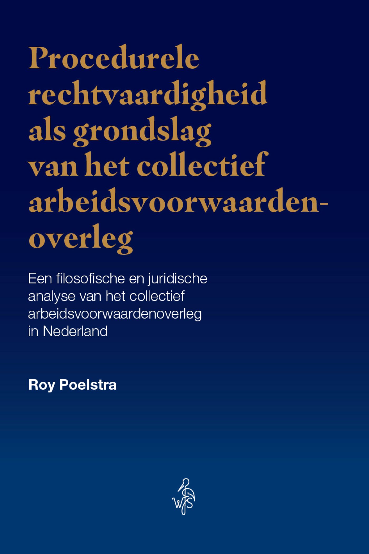 Omslag van Procedurele rechtvaardigheid als grondslag van het collectief arbeidsvoorwaardenoverleg