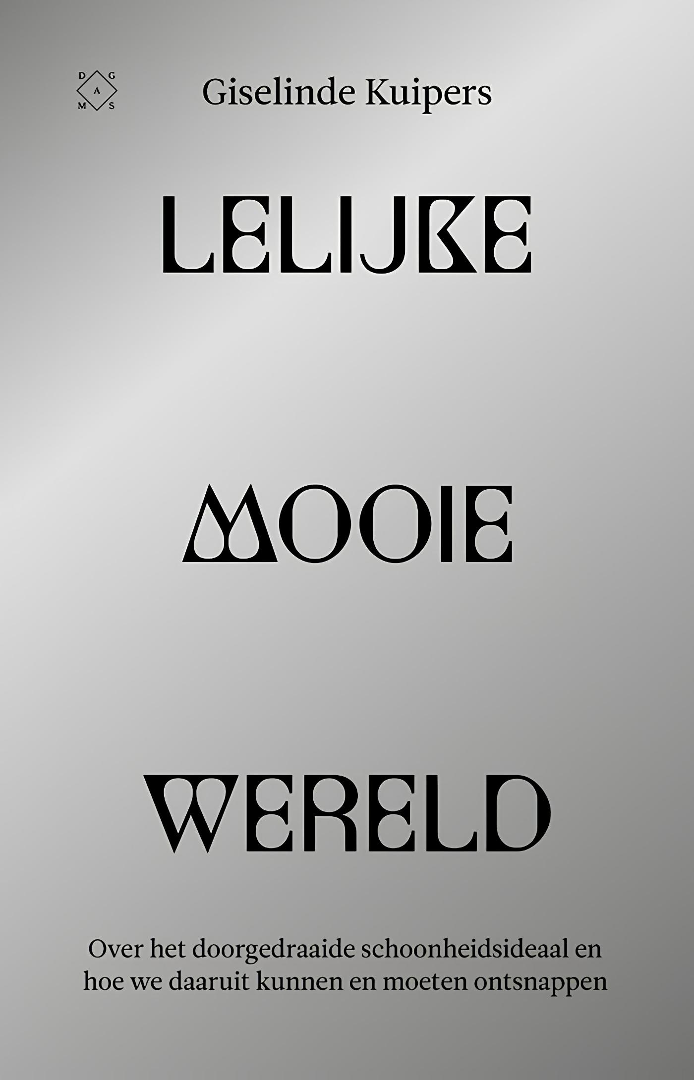 Omslag van Lelijke mooie wereld